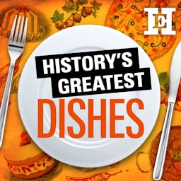 History’s Greatest Dishes