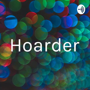 Hoarder