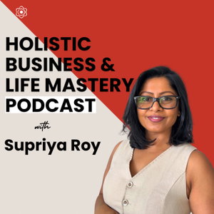 Holistic Business and Life Mastery 