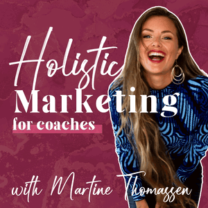 Holistic Marketing for Coaches