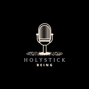 HolyStick Being
