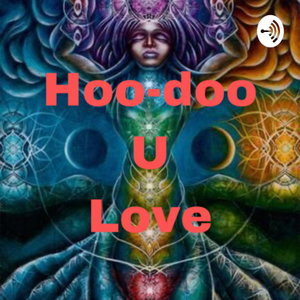 Hoodoo U Love ❤️ 