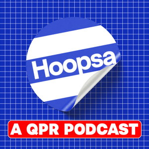 Hoopsa - a QPR Podcast