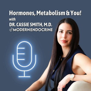 Hormones, Metabolism & You!