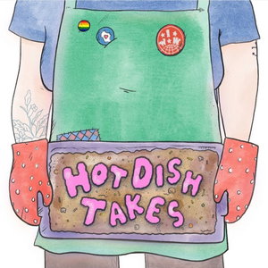 Hot Dish Takes