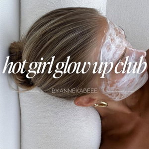 Hot Girl Glow Up Club