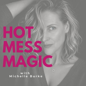 Hot Mess Magic