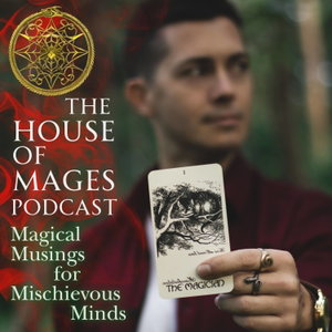 House of Mages - Magical Musings for Mischievous Minds