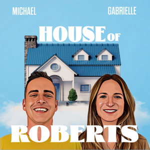 House of Roberts Podcast 