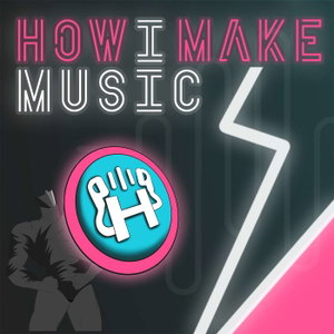 How I Make Music