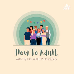 How to Adult with Psi Chi