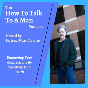 How To Talk To A Man 