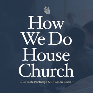 How We Do House Church