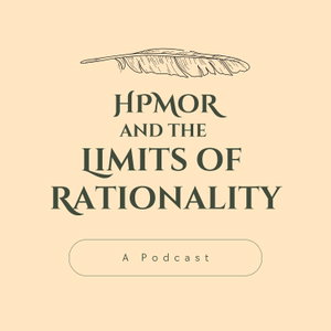 HPMoR and the Limits of Rationality