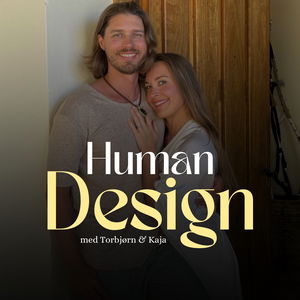 Human Design med Torbjørn & Kaja
