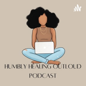 Humbly Healing OutLoud