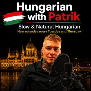 Hungarian with Patrik