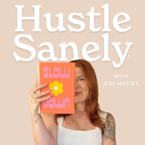 Hustle Sanely