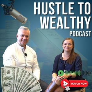 Hustle To Wealthy