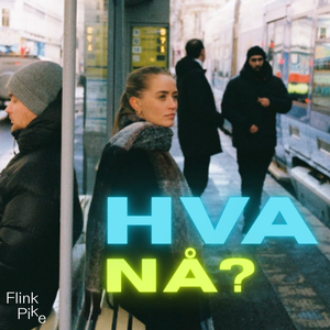 Hva nå?