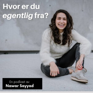 Hvor er du egentlig fra?