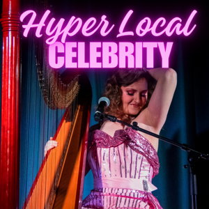 Hyper Local Celebrity 