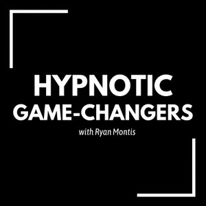 Hypnotic Game-Changers