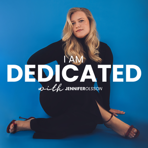 I Am Dedicated