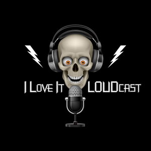 I Love It LOUDcast