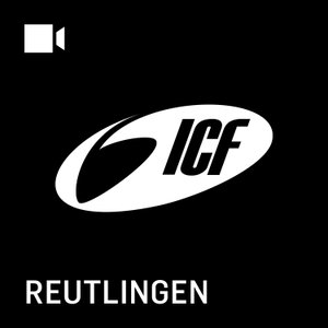 ICF Reutlingen | Predigten