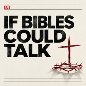 If Bibles Could Talk 