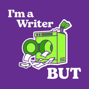I'm a Writer But