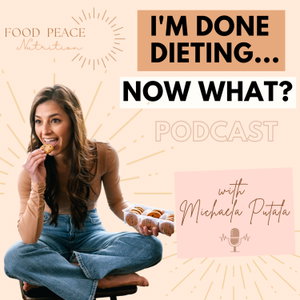 I'm Done Dieting, Now What?
