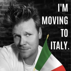 I’m Moving To Italy