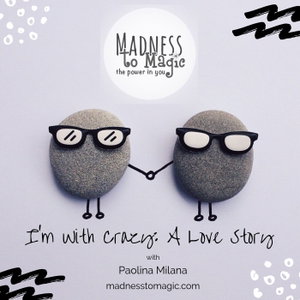 I'm with Crazy: A Love Story