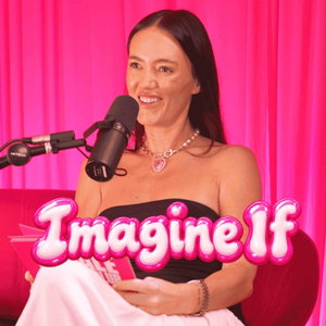 Imagine If, with Doone Roisin | Conversations on Health, Wealth & Wisdom for Women (formerly Female Startup Club Podcast)