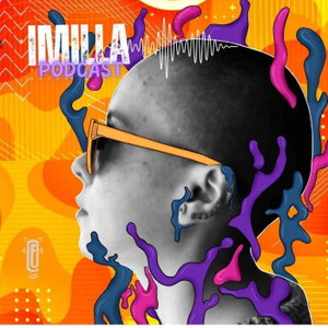Imilla Podcast
