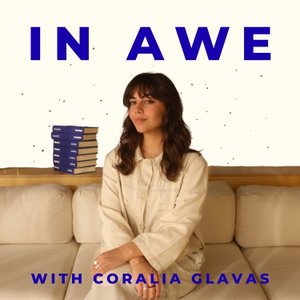 In Awe, with Coralia Glavas
