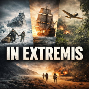In Extremis - Stories from the Edge of History