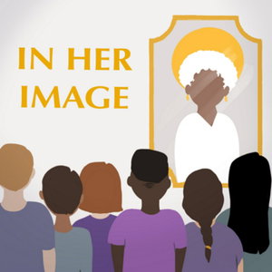 In Her Image Podcast 