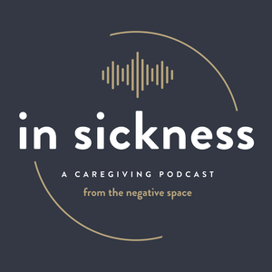 In Sickness