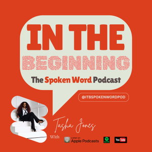 IN the Beginning: The Spoken Word Podcast 