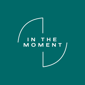 In the Moment