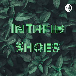 In Their Shoes