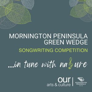 In Tune with Nature: Music and stories from the Green Wedge Songwriting Competition