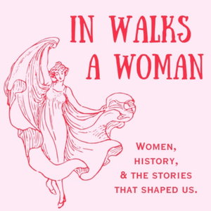 In Walks a Woman