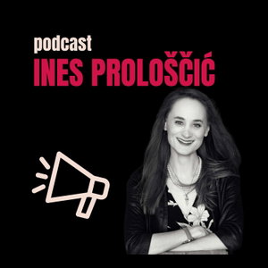Ines Prološčić Podcast