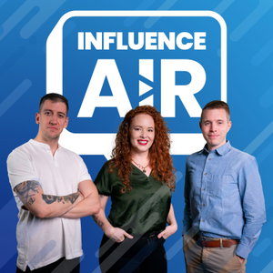 InfluenceAIR Podcast