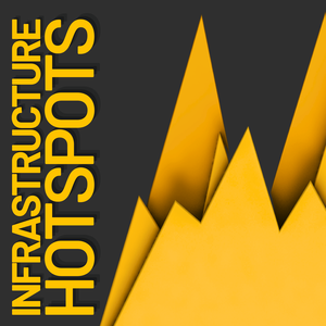 Infrastructure Hotspots