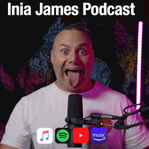Inia James Podcast